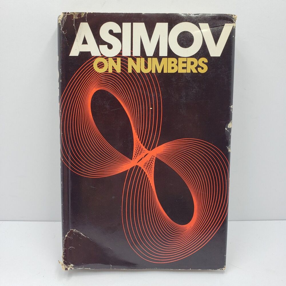 Asimov On Numbers Hardcover Book Isaac Asimov 1977 Doubleday Math Science